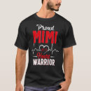 Search for chd warrior tshirts Mimi