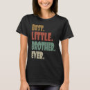 Search for younger brother tshirts Teenager