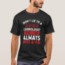 Search for cardiology tshirts Cardiologist