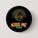 Search for kiss me im irish buttons Shamrock