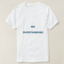 Search for overthink tshirts Mental health