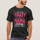 Search for crazy day tshirts Mama