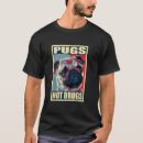 Search for pugs not drugs tshirts Pug lover