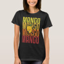 Search for mango fruit tshirts Trend