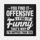 Search for funny sayings magnets Humour