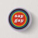 Search for lgbt sayings buttons Gay