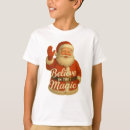 Search for santa believe tshirts Xmas