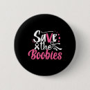 Search for save a breast buttons Awareness