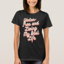 Search for gluten free tshirts Living