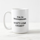 Search for whats your excuse mugs Funny