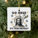 Search for funny jesus ornaments Religious