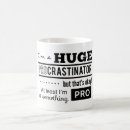 Search for procrastination mugs Saying