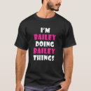 Recherche de bailey tshirts Drôle