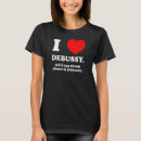 Search for debussy tshirts Inappropriate