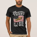 Search for fireworks expert tshirts Independence