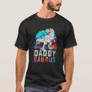 Search for daddysaurus tshirts Matching