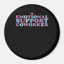 Search for workplaces magnets Emotional support coworker