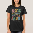 Search for bye tshirts School