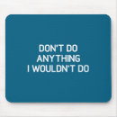 Search for sarcastic jokes mousepads Quotes
