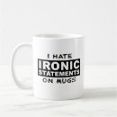 Recherche de ironie tasses Drôle