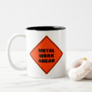 Search for funny warning signs mugs For him