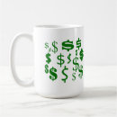Search for dollar sign mugs Cash