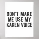 Search for karen posters Don't