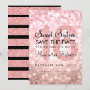 Search for save the date sweet 16 invitations Glitter
