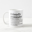 Search for reminders mugs Funny