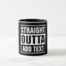 Search for cool sayings mugs Create your own