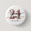Search for 21st birthday buttons Trendy