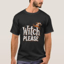 Search for witch please tshirts Halloweendecor