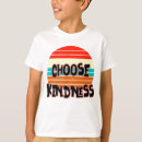 Search for choose kindness tshirts Be kind