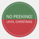Search for no peeking until christmas stickers Xmas