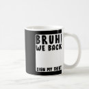 Search for funny back to school mugs Classroom style