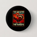 Search for keep out buttons Vote him out