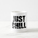 Search for just chill mugs Cool