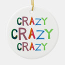 Search for crazy ornaments Wild