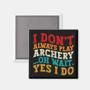 Recherche de chasseuse magnets Arc