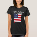 Search for taos tshirts Pueblo