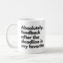 Search for deadlines mugs Job