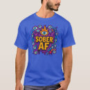 Search for sober af tshirts Recovery