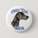 Search for weimaraner buttons Dog