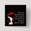 Search for womens history buttons Motivational