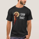 Recherche de jésus drôle tshirts Citer