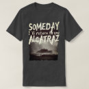 Search for alcatraz tshirts Island