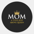 Search for queen mother stickers Mum