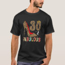 Search for 30 and fabulous tshirts Leopard