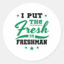 Search for freshman stickers Back to school