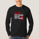 Search for funny hot sauce tshirts Put